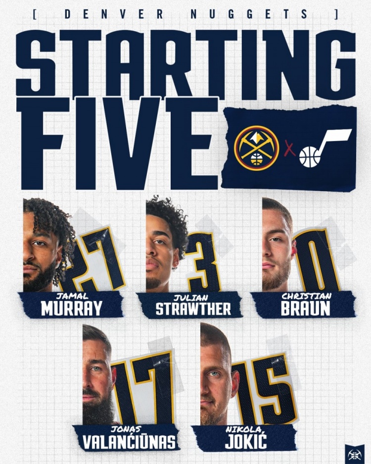 bifa必发APP下载-双塔！掘金新首发：瓦兰+约基奇+穆雷+布劳恩+斯特劳瑟